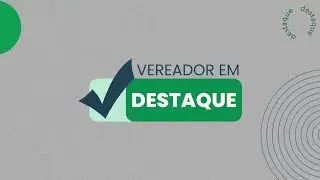 Vereador em Destaque - Vereador Caio Valace - PDT