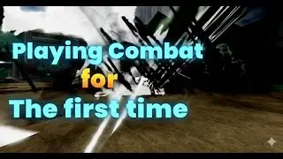 Playing fatal combat for the first time