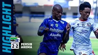 PERSIB Dipaksa Bermain Imbang | Match Highlights PERSIB vs Arema FC