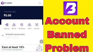 bitquant account banned | bitquant account banned problem | bitquant app real or fake