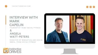 Interview with Mark Capelin, Founder of Tribe Social Fitness