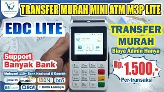 Lebih MURAH dari BI-FAST‼️ Biaya Admin CUMAN Rp. 1.500,- 😱 || EDC M3P LITE @LapakBangRoy - Part 4