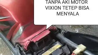 Tanpa Aki motor Yamaha vixion tetep Bisa menyala begini Caranya