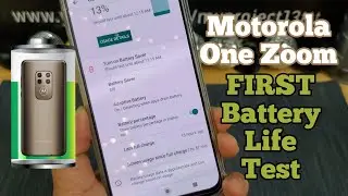 Motorola One Zoom First Battery Life Test 👍
