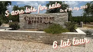 Centennial Ridge Community, 5 Acre +, 6 Lot Tour, Bulverde Tx