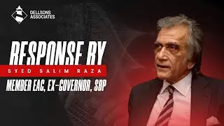 Response by Syed Salim Raza (Member EAC, Ex-Governor, SBP) in the Panel Discussion