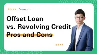 Pros and cons of Offset Loan and Revolving Credit
