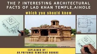7 interesting architectural facts of 1 of the earliest dressed stone temple, India |Lad Khan Temple