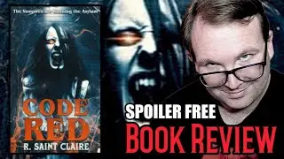 Code Red by R. Saint Claire - My Review🦇🧛&zwj;♂️ Regina's Haunted Library💉