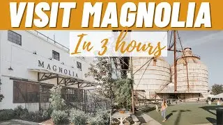 Guide To Visiting Magnolia In 3 Hours | Magnolia Market Fall 2021