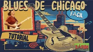 APRENDE A DAR EL SABOR DE CHICAGO A TU BLUES DE MANERA EFICAZ.