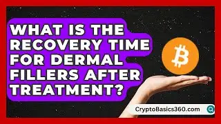 What Is the Recovery Time for Dermal Fillers After Treatment? | Plastic Surgery Transformations News