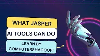 JASPER AI LEARN BY COMPUTERSHAGOOFI |Jasper Script Writer |AI| CONTENT WRITING USING JASPER AI