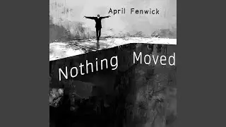 Nothing Moved