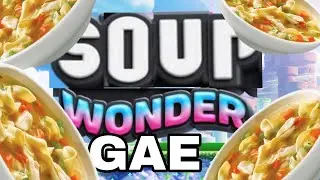 [YTP] The Soup Wonder Gae