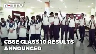 CBSE Class 10 Results Declared