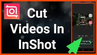 How To Cut, Trim, & Clip Videos In InShot