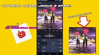 TUTORIAL JEDAG JEDUG AM||tiga efek tapi keren abis!!!#alightMotion #Ek haa #FreeFire