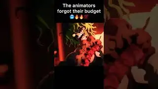 The animators forgot their budget 🥶🔥🔥💯 #demonslayer #anime #shorts