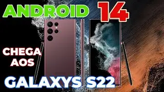 Linha Galaxy S22 Recebe Android 14: Veja Como Instalar E Os Principais Recursos.