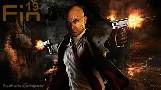 Let's Play Hitman Absolution ( Fr ) Mission 19 - Fin : Absolution ( PC ) HD