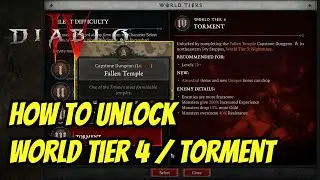 Diablo 4 | How To Unlock World Tier 4 and Get Ancestral Items