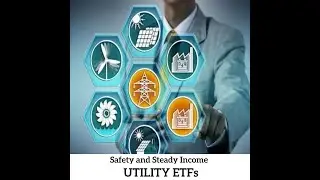 Utility ETFs = Safe and Steady Income