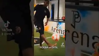 POGBA VS ERTIL
