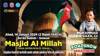 Spesial Ba'da Subuh : Road Show, Muhammad Husein Gaza, Lc 