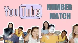 NUMBER MATCHING CHALLENGE | FAM EDITION | Elisa Vlogs