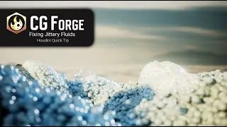 Houdini | Fixing Jittering Fluids | CG Forge Quick Tip