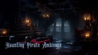 Haunting Pirate Ship Ambience Sounds to Relax on Halloween