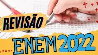 Revisão ENEM 2022
