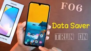 How to Enable Data Saver in Samsung Galaxy F06, SAMSUNG F06 Net Jaldi Khatam Ho Jata Hain