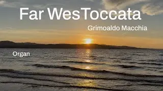 Far WesToccata: Grimoaldo Macchia