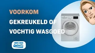 Hoe voorkom je gekreukeld of vochtig wasgoed in de Beko B5T68243W2 droger?
