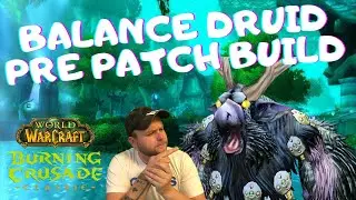 What talents should you pick on your Balance Druid in the Classic TBC Pre Patch?