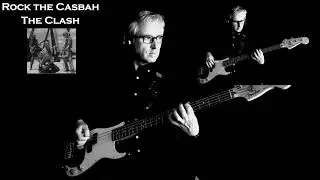 Bass Cover - Rock the Casbah - The Clash 1982