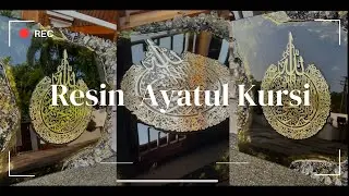 DIY Resin Ayatul Kursi |Step by Step tutorial