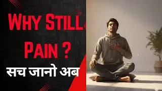 Why Do You Still Feel Pain ? The Truth Will Open Your Eyes. #motivational #facts .