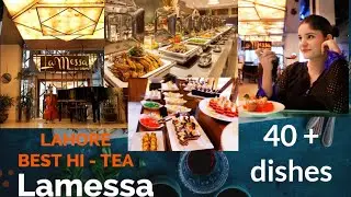Economical Hi-tea In Lahore | Hi-tea under 1500 Rupees