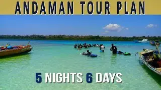 Andaman Tour Plan  | 5 Nights 6 Days Andaman Tour