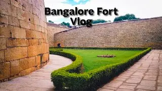 Bangalore Fort History | Tipu Sultan Fort Bengaluru | Karnataka Tourism Vlog