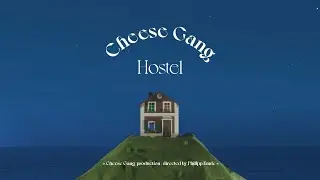 Cheese Gang Hostel - Cheese is sexy!