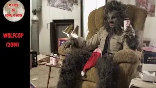 WOLFCOP (2014) Review - E10's 31 Days of Howl-O-Ween