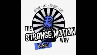 Introduction to The Strange Motion Way