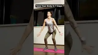 Tone Your Body in 7 Days &ndash; Easy Daily Routine