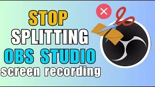 How to Fix OBS Studio Split Screen Recording | Stop Choppy & Cut Videos