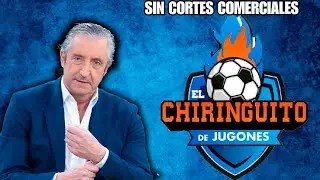 EL CHIRINGUITO DE JUGONES HOY - DOMINGO 24 DE AGOSTO 2025 (SIN CORTES) 🔴 #FULLHD1080