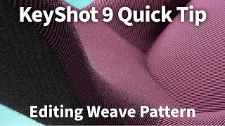 KeyShot 9 Quick Tip - RealCloth&trade; Edit Weave Pattern